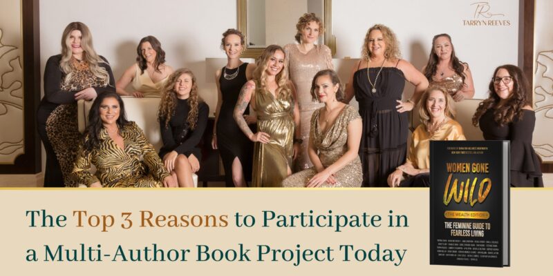 The Top 3 Reasons To Participate In A Multi-Author Book Project Today!