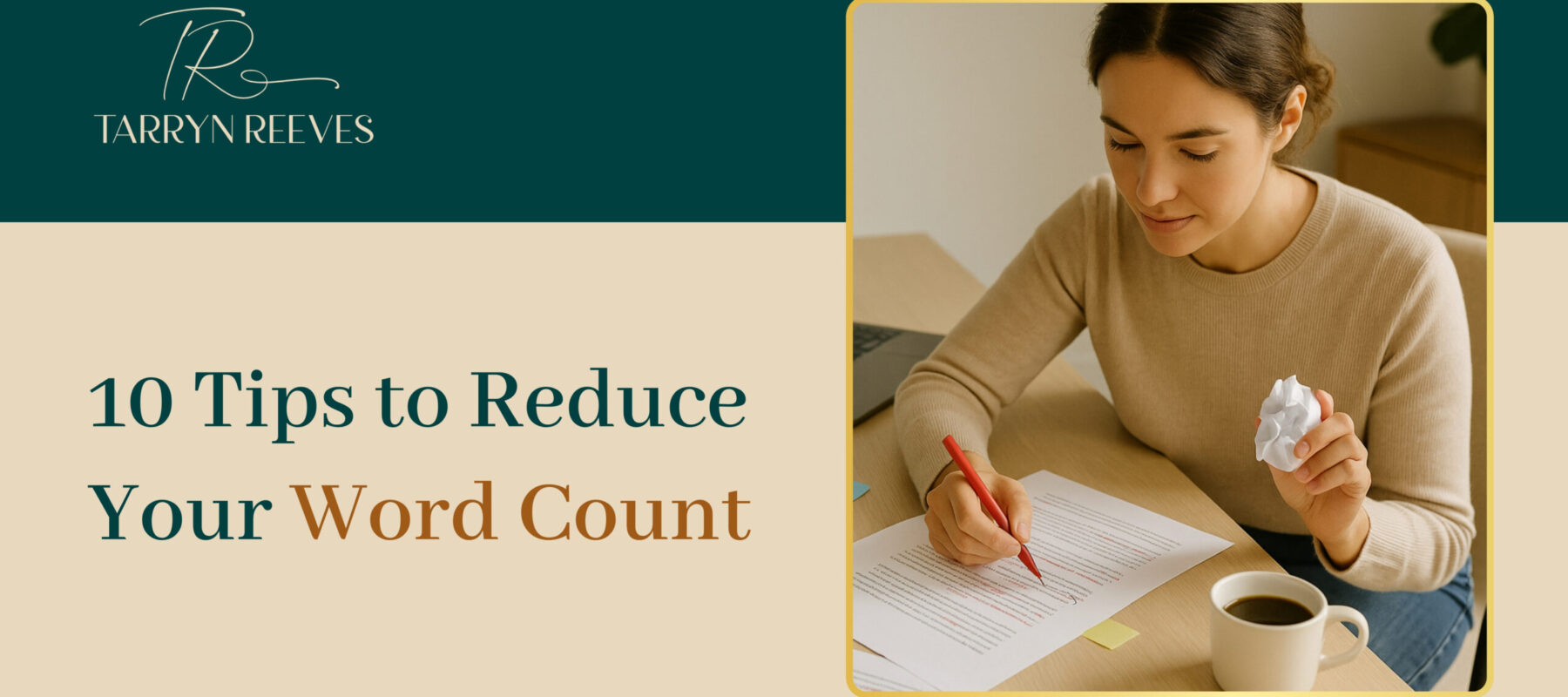 10 Tips To Reduce Your Word Count