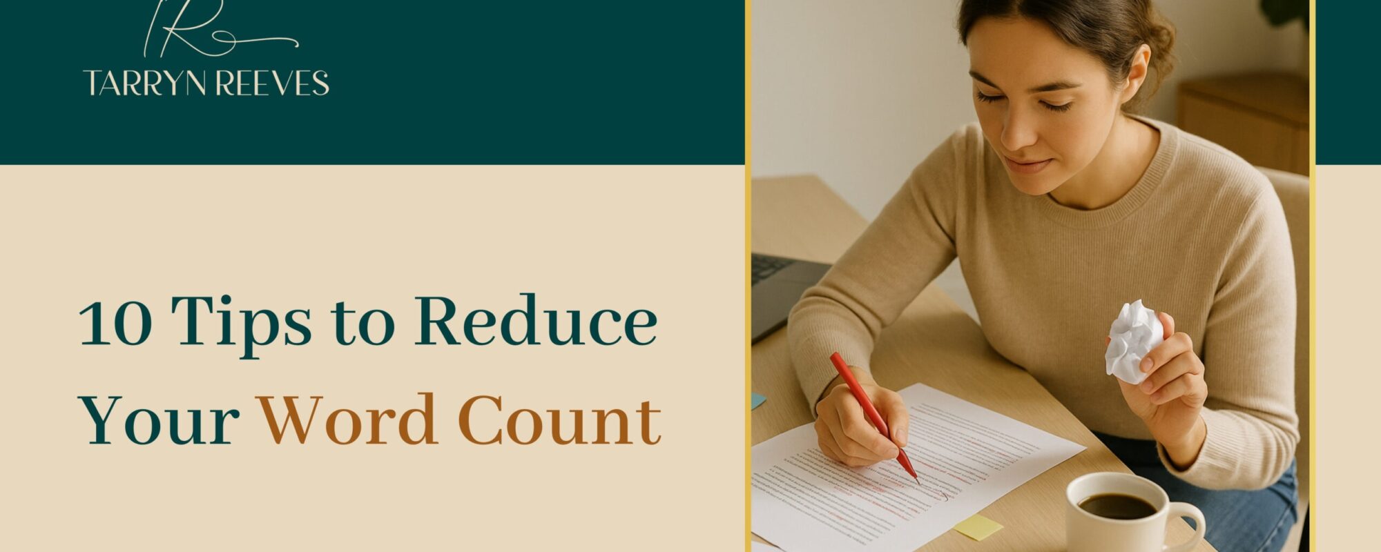 10 Tips To Reduce Your Word Count