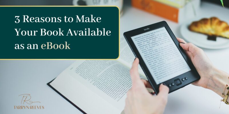 3 Reasons to Make your Book Available as an eBook
