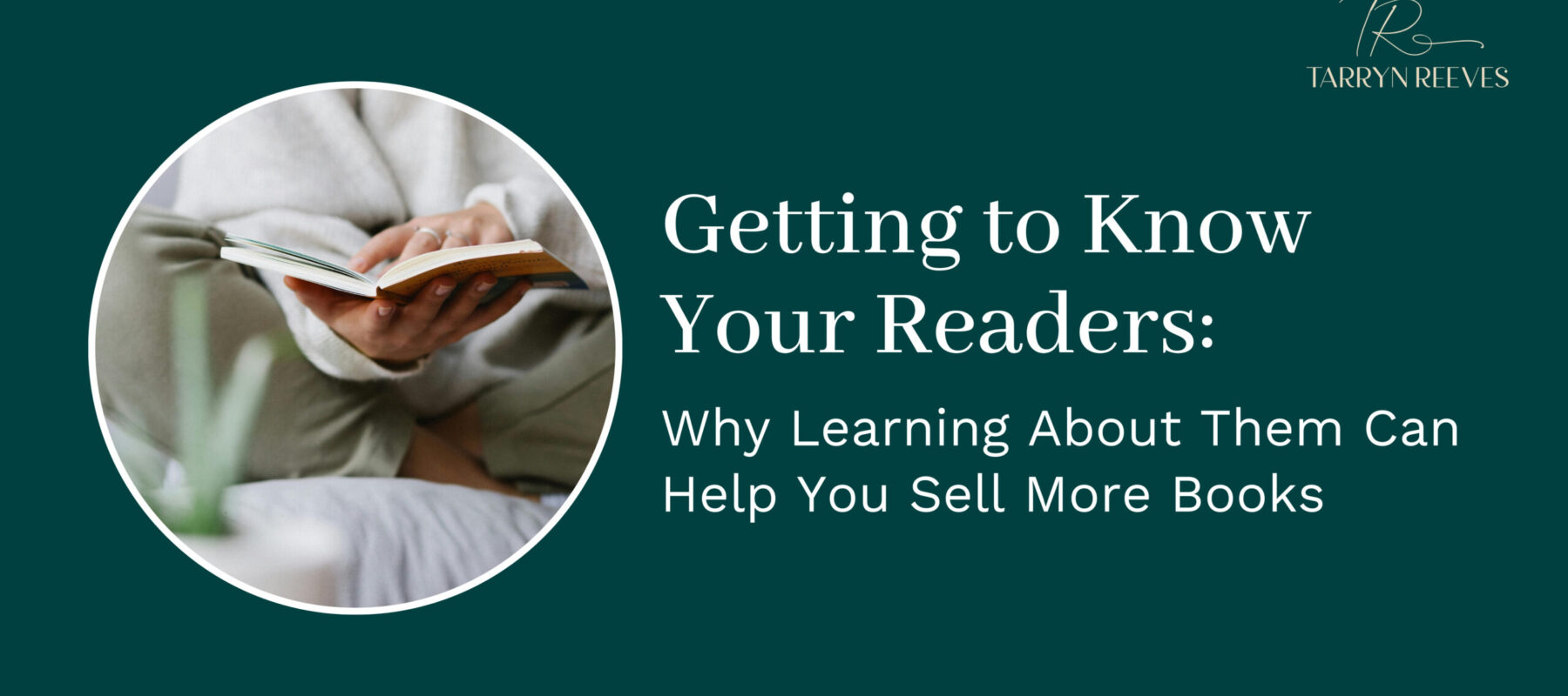 Getting to Know Your Readers