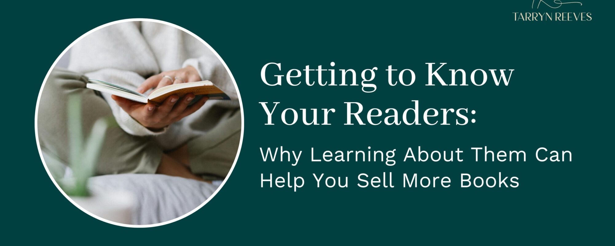 Getting to Know Your Readers