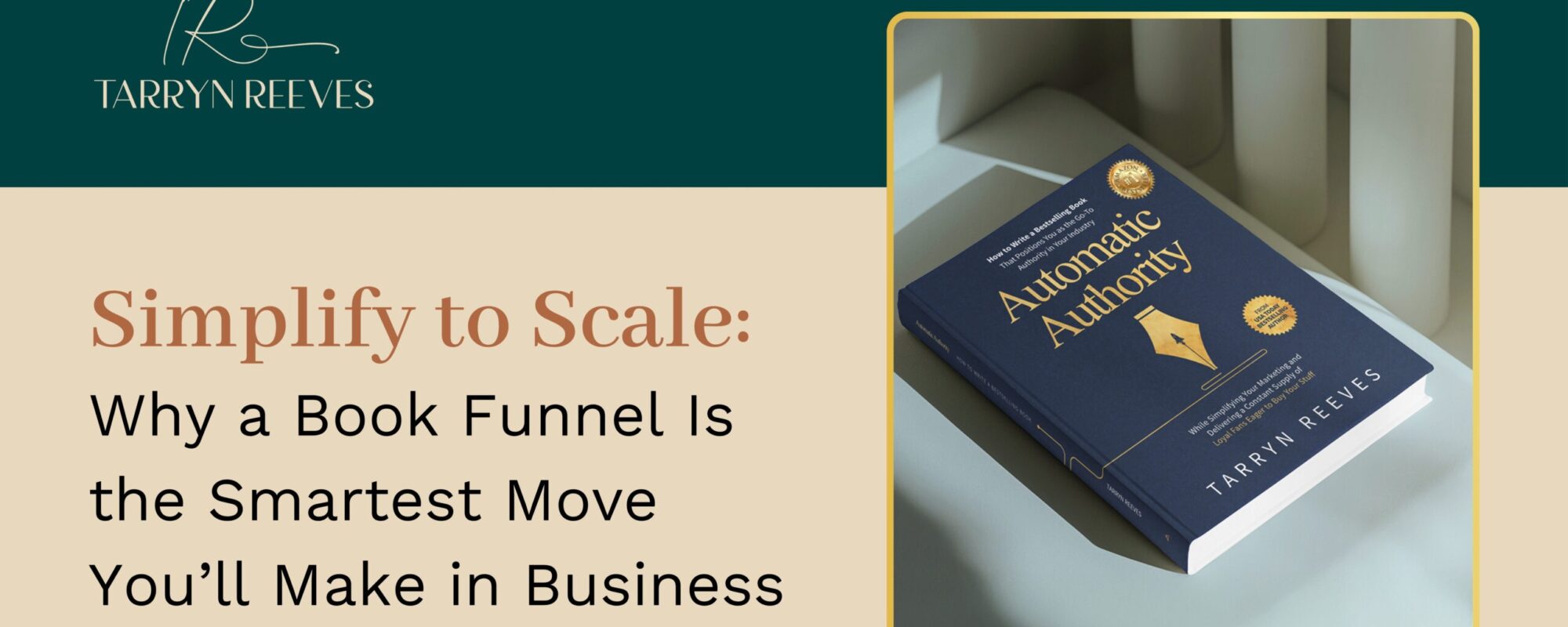 Simplify to Scale: Why a Book Funnel Is the Smartest Move You’ll Make in Business