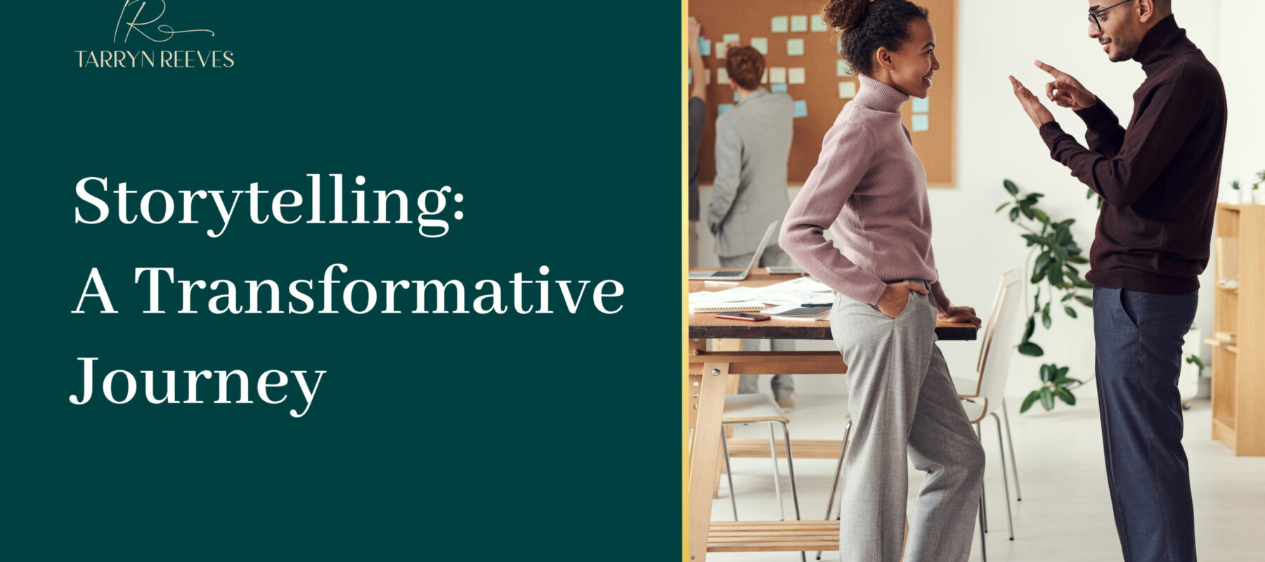 Storytelling: A Transformative Journey