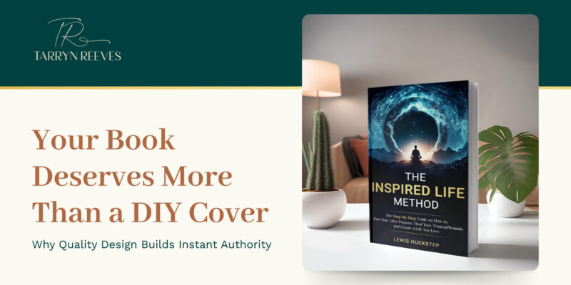 Your Book Deserves More Than a DIY Cover